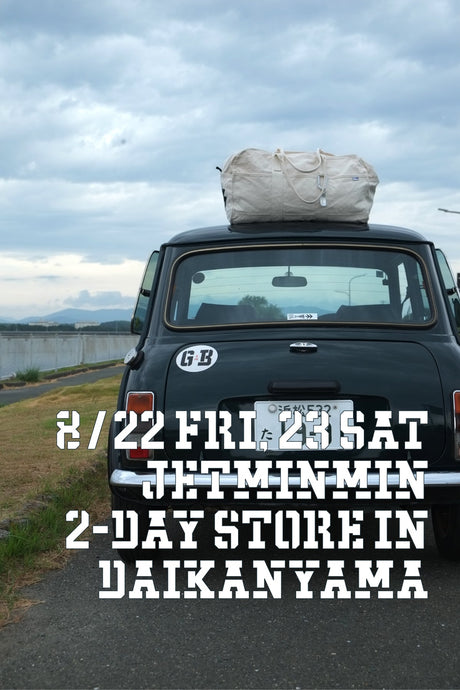 8/22-23 JETMINMIN IN DAIKANYAMA TWO-DAY STORE