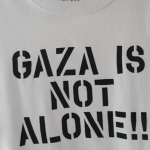 [STOCK] TEE- GAZA IS NOT ALONE   sizeM